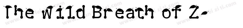 The Wild Breath of Z字体转换